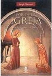 Por que a Igreja