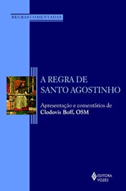 A regra de Santo Agostinho