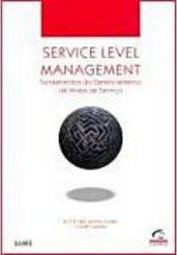 Service Level Management:Fudamentos do Gerenciamento de Níveis ...