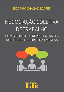Negociação coletiva de trabalho: Com o comitê de representantes dos trabalhadores da empresa