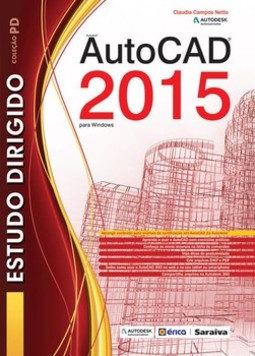 Estudo dirigido de AutoCAD 2015 para Windows