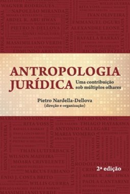 Antropologia jurídica: uma contribuição sob múltiplos olhares