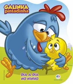 Galinha Pintadinha: dia a dia no ninho