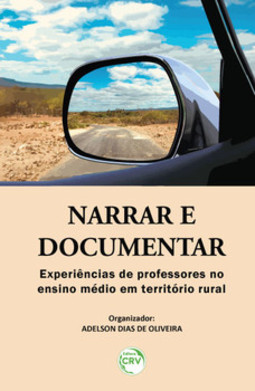 Narrar e documentar: experiências de professores no ensino médio em território rural