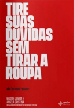 Tire suas dúvidas sem tirar a roupa