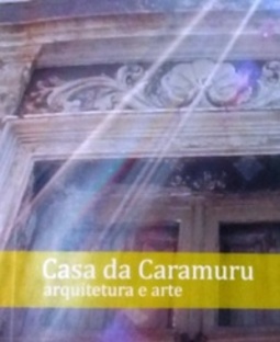 Casa da Caramuru (Identidades Culturais #9)