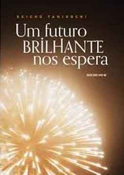 Um futuro brilhante nos espera
