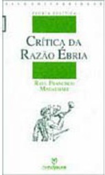 Crítica da Razão Ébria