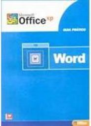 Microsoft Office XP: Guia Prático Word