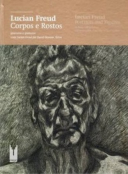 Lucian Freud: Corpos e Rostos