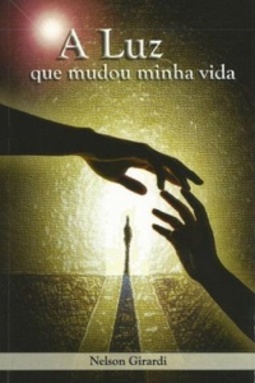 A luz que mudou  minha vida