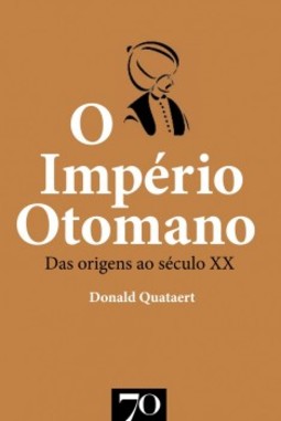 O império otomano: das origens ao século XX