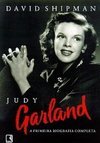 Judy Garland: a Primeira Biografia Completa