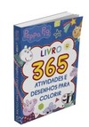 Peppa Pig - Livro 365 atividades e desenhos para colorir
