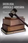 Sociologia jurídica e judiciária