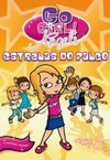 go girl - Estrelas do Palco