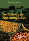 Derivativos de agronegocios: gestão de riscos de mercado