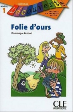 Folie D'Ours (Découverte)