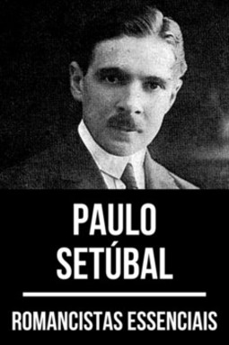 Romancistas essenciais - Paulo Setúbal