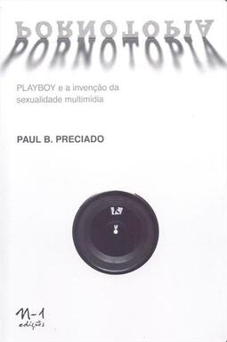 PORNOTOPIA: PLAYBOY E A INVENÇAO DA...