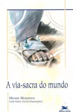 A Via-Sacra do Mundo