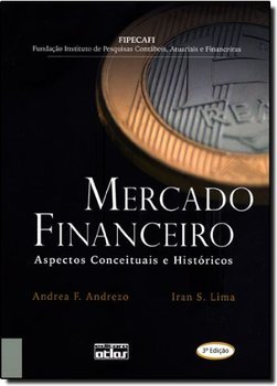 Mercado financeiro: Aspectos conceituais e históricos