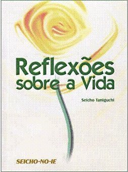 Reflexões Sobre a Vida