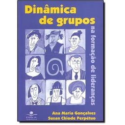 Dinâmica de Grupos na formação de lideranças