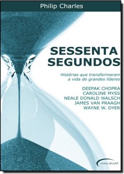 Sessenta Segundos - Historias Que Transformaram