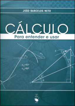 Cálculo - para entender e usar