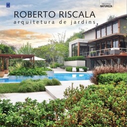 Roberto Riscala: arquitetura de jardins
