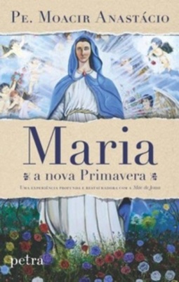 Maria, a Nova Primavera