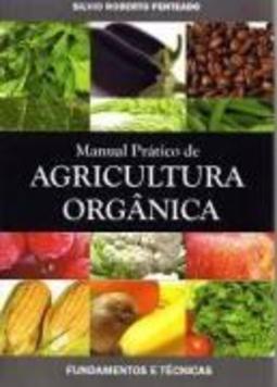 MANUAL PRATICO DE AGRICULTURA ORGANICA