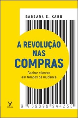 A revolução nas compras: ganhar clientes em tempos de mudança
