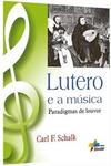 Lutero e a Música