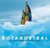 Expedição Rota Austral: Hobiecats Dobram o Cabo Horn
