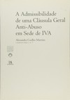 A admissibilidade de uma cláusula geral anti-abuso em sede de IVA