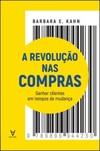 A revolução nas compras: ganhar clientes em tempos de mudança