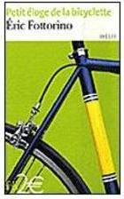 PETIT ELOGE DE LA BICYCLETTE