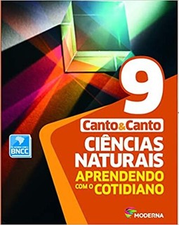 Ciências Naturais - Aprendendo com o cotidiano - 9º ano