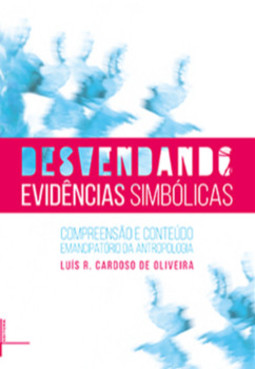 Desvendando evidências simbólicas: compreensão e conteúdo emancipatório antropologia