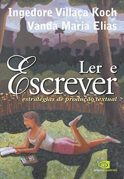LER E ESCREVER - ESTRATEGIAS DE PRODUÇAO TEXTUAL