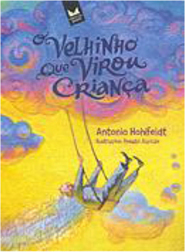O Velhinho que Virou Criança