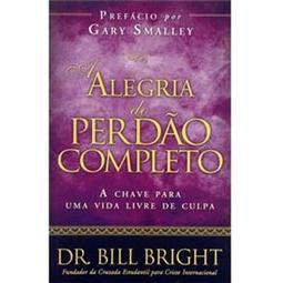 A Alegria do Perdão Completo