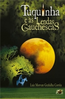 Tuquinha e as lendas gauchescas
