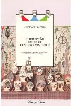 Corrupção: Fator de Desenvolvimento?