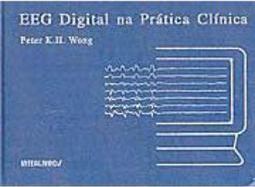 EEG Digital na Prática Clínica
