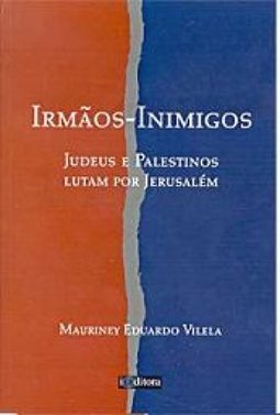 Irmãos - Inimigos