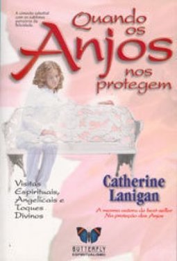 Quando os Anjos nos Protegem