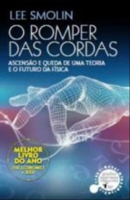O Romper das Cordas (Ciência Aberta)